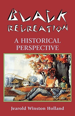 Black Recreation: A Historical Perspective