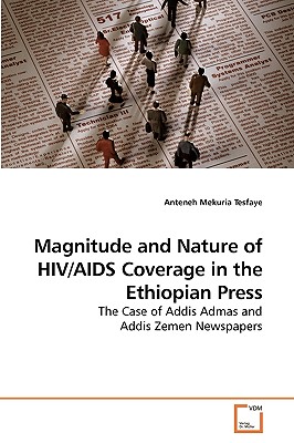 Magnitude and Nature of HIV/AIDS Coverage in the Ethiopian Press