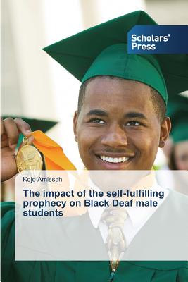 غلاف كتاب The impact of the self-fulfilling prophecy on Black Deaf male students