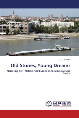 غلاف كتاب Old Stories, Young Dreams