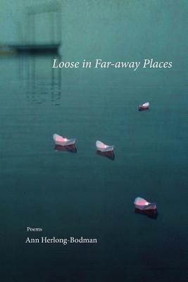 Loose in Far-away Places