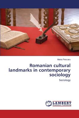 غلاف كتاب Romanian cultural landmarks in contemporary sociology