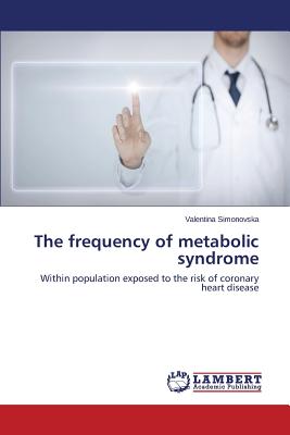 The frequency of metabolic syndrome