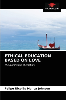 ETHICAL EDUCATION BASED ON LOVE