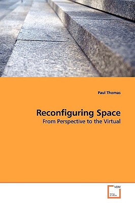 Reconfiguring Space