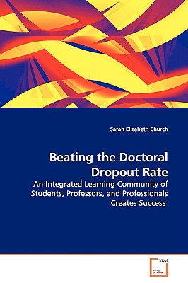 Beating the Doctoral Dropout Rate