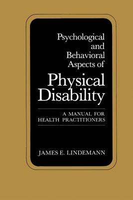 غلاف كتاب Psychological and Behavioral Aspects of Physical Disability: A Manual for Health Practitioners