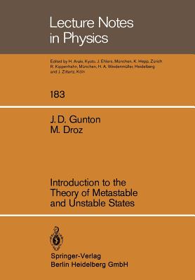 Introduction to the Theory of Metastable and Unstable States