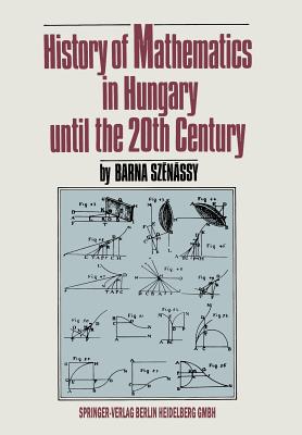History of Mathematics in Hungary Until the 20th Century