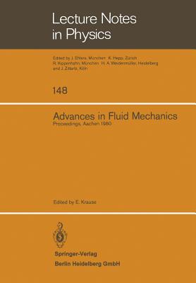 Advances in Fluid Mechanics: Proceedings of a Conference Held at Aachen, March 26 28, 1980