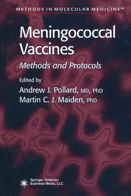 Meningococcal Vaccines: Methods and Protocols
