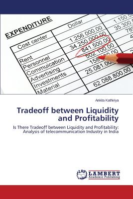 Tradeoff between Liquidity and Profitability