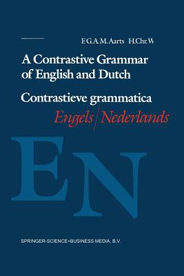غلاف كتاب A Contrastive Grammar of English and Dutch / Contrastieve Grammatica Engels / Nederlands