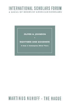 Rightness and Goodness: A Study in Contemporary Ethical Theory