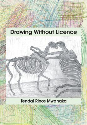 Drawing Without Licence: Art Drawings and Interpretations 2010-2016