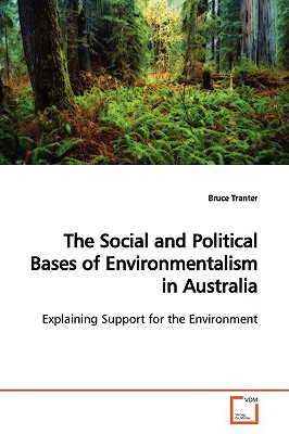 غلاف كتاب The Social and Political Bases of Environmentalism  in Australia
