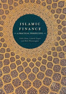 Islamic Finance : A Practical Perspective