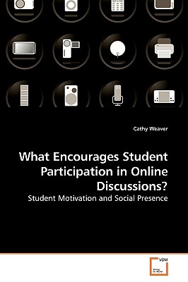 غلاف كتاب What Encourages Student Participation in             Online Discussions?