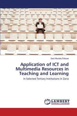 غلاف كتاب Application of ICT and Multimedia Resources in Teaching and Learning