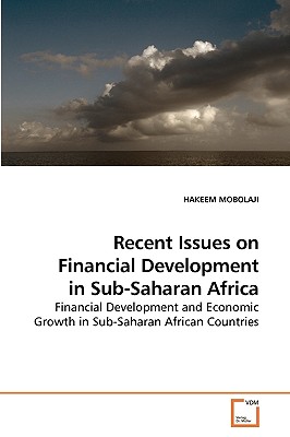 Recent Issues on Financial Development in             Sub-Saharan Africa