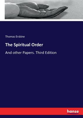 The Spiritual Order:And other Papers. Third Edition