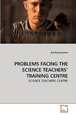 غلاف كتاب PROBLEMS FACING THE SCIENCE TEACHERS'             TRAINING CENTRE