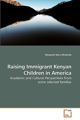 غلاف كتاب Raising Immigrant Kenyan Children in America