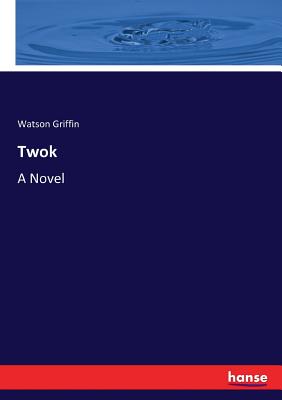 غلاف كتاب Twok:A Novel