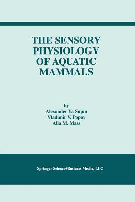 غلاف كتاب The Sensory Physiology of Aquatic Mammals