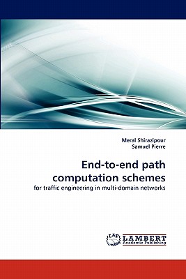 End-To-End Path Computation Schemes