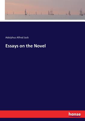 Essays on the Novel