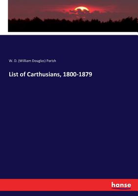 List of Carthusians, 1800-1879