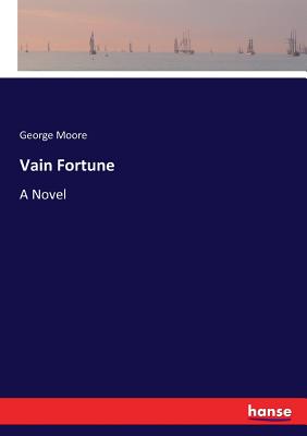 Vain Fortune:A Novel