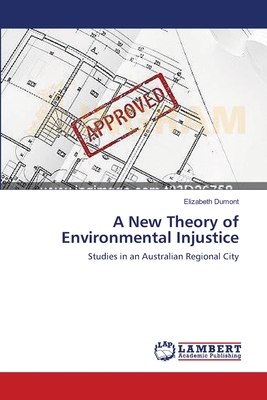 غلاف كتاب A New Theory of Environmental Injustice