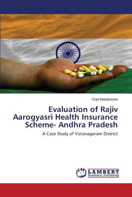 غلاف كتاب Evaluation of Rajiv Aarogyasri Health Insurance Scheme- Andhra Pradesh