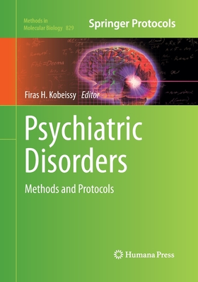 Psychiatric Disorders : Methods and Protocols