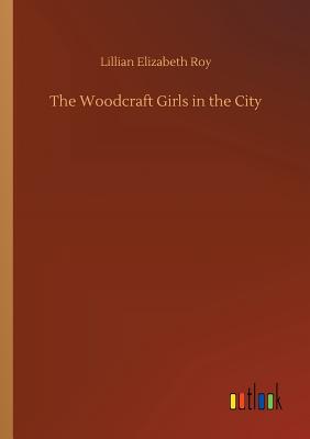 The Woodcraft Girls in the City