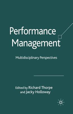 Performance Management : Multidisciplinary Perspectives