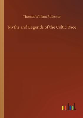 غلاف كتاب Myths and Legends of the Celtic Race