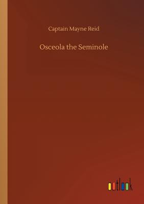 غلاف كتاب Osceola the Seminole