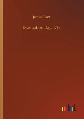غلاف كتاب Evacuation Day, 1783