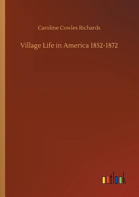 غلاف كتاب Village Life in America 1852-1872