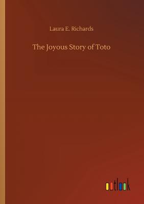 The Joyous Story of Toto