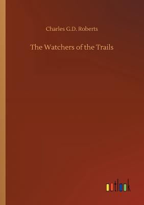 The Watchers of the Trails