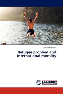 غلاف كتاب Refugee Problem and International Morality