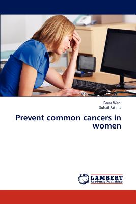 غلاف كتاب Prevent Common Cancers in Women