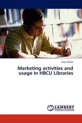 غلاف كتاب Marketing Activities and Usage in Hbcu Libraries