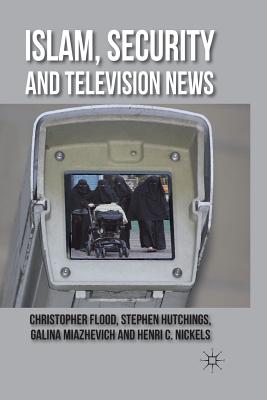 غلاف كتاب Islam, Security and Television News