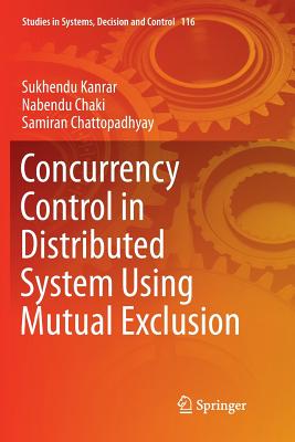 Concurrency Control in Distributed System Using Mutual Exclusion