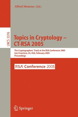 Topics in Cryptology -- CT-RSA 2005 : The Cryptographers